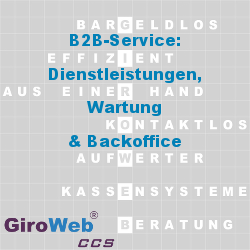 GiroWeb GV Glossar & Lexikon: B2B-Service | Dienstleistungen – Wartung – Backoffice