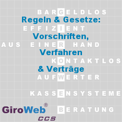 GiroWeb GV Glossar & Lexikon: Regeln & Gesetze | Vorschriften - Verfahren - Verträge
