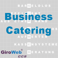 GiroWeb FAQ für Gemeinschaftsverpflegung (GV) & Catering: Was ist Business Catering?