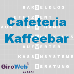 GiroWeb FAQ für Gemeinschaftsverpflegung (GV) & Catering: Was ist eine Cafeteria? Was ist eine Kaffeebar?