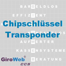 GiroWeb FAQ für Gemeinschaftsverpflegung (GV) & Catering: Was ist ein Chipschlüssel? Was ist ein Transponder?