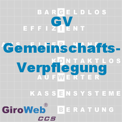 GiroWeb FAQ für Gemeinschaftsverpflegung (GV) & Catering: Was ist Gemeinschaftsverpflegung?
