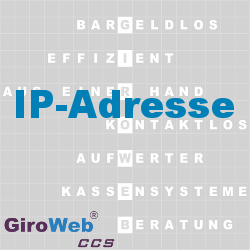 GiroWeb FAQ für Gemeinschaftsverpflegung (GV) & Catering: Was ist eine IP-Adresse?