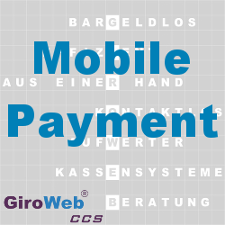 GiroWeb FAQ für Gemeinschaftsverpflegung (GV) & Catering: Was ist Mobile Payment?