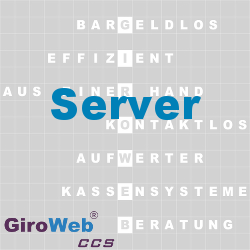 GiroWeb FAQ für Gemeinschaftsverpflegung (GV) & Catering: Was ist ein Server?